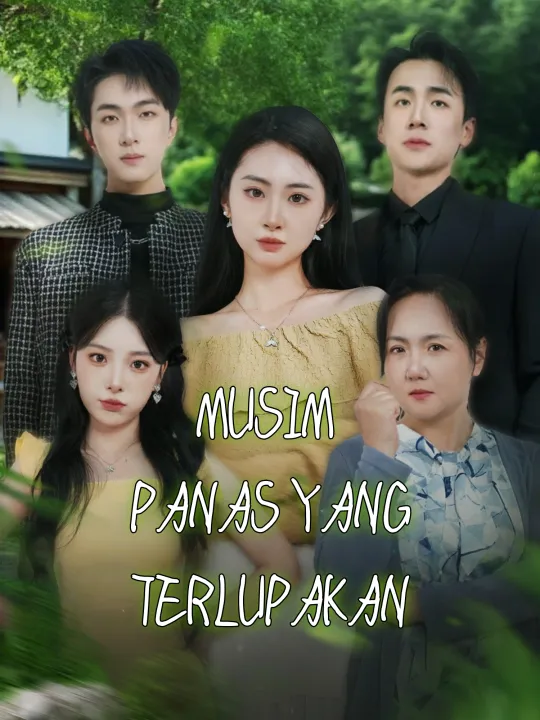 MUSIM PANAS YANG TERLUPAKAN